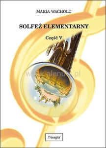 Solfeż elementarny cz.V M.Wacholc